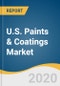 U.S. Paints & Coatings Market Size, Share & Trends Analysis Report by Product (High Solids/Radiation Curing, Powder, Waterborne, Solvent-borne), by Material, by Application, and Segment Forecasts, 2020 - 2027 - Product Thumbnail Image