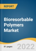 Bioresorbable Polymers Market Size, Share & Trends Analysis Report by Product (PLA, Proteins, Polyglycolic Acid), by Application (Drug Delivery, Orthopedics), by Region (Asia Pacific, North America), and Segment Forecasts, 2022-2030- Product Image