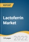 Lactoferrin Market Size, Share & Trends Analysis Report by Function (Iron Absorption, Intestinal Flora Protection), by Application (Personal Care Products, Infant Formula), by Region (North America, APAC, Europe), and Segment Forecasts, 2021-2028 - Product Image