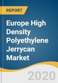 Europe High Density Polyethylene Jerrycan Market Size, Share & Trends Analysis Report by Capacity (10-25 L, Below 10 L), by End-use (Food & Beverages, Chemicals & Agrochemicals), and Segment Forecasts, 2020 - 2027- Product Image