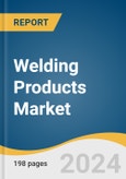 Welding Products Market Size, Share & Trends Analysis Report by Technology (Arc, Resistance), by Product (Stick Electrodes, Solid Wires), by Application, by Region, and Segment Forecasts, 2020 - 2027- Product Image