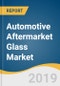 Automotive Aftermarket Glass Market Size, Share & Trends Analysis Report by Product (Laminated, Tempered), by Application (Sidelite, Backlite, Windscreen), by Vehicle Type, by Region, and Segment Forecasts, 2019 - 2025 - Product Thumbnail Image