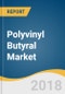 Polyvinyl Butyral Market Size, Share & Trends Analysis Report by Application (Films & Sheets, Paints & Coatings, Adhesives), by Region, and Segment Forecasts, 2018 - 2024 - Product Thumbnail Image