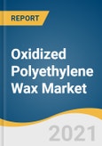 Oxidized Polyethylene Wax Market Size, Share & Trends Analysis Report by Application (Paints & Coatings, Printing Inks), by Product (Low-, High-density), by Region (Europe, North America, APAC), and Segment Forecasts, 2021 - 2028- Product Image