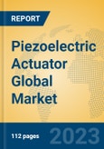 Piezoelectric Actuator Global Market Insights 2023, Analysis and Forecast to 2028, by Manufacturers, Regions, Technology, Product Type- Product Image