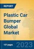 Plastic Car Bumper Global Market Insights 2023, Analysis and Forecast to 2028, by Manufacturers, Regions, Technology, Application, Product Type- Product Image
