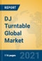 DJ Turntable Global Market Insights 2021, Analysis and Forecast to 2026, by Manufacturers, Regions, Technology, Application, Product Type - Product Thumbnail Image