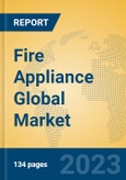 Fire Appliance Global Market Insights 2023, Analysis and Forecast to 2028, by Manufacturers, Regions, Technology, Application, Product Type- Product Image