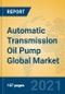 Automatic Transmission Oil Pump Global Market Insights 2021, Analysis and Forecast to 2026, by Manufacturers, Regions, Technology, Application, Product Type - Product Thumbnail Image