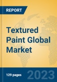 Textured Paint Global Market Insights 2023, Analysis and Forecast to 2028, by Manufacturers, Regions, Technology, Application, Product Type- Product Image