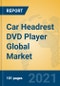 Car Headrest DVD Player Global Market Insights 2021, Analysis and Forecast to 2026, by Manufacturers, Regions, Technology, Application, Product Type - Product Thumbnail Image