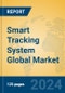 Smart Tracking System Global Market Insights 2024, Analysis and Forecast to 2029, by Manufacturers, Regions, Technology - Product Thumbnail Image