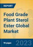 Food Grade Plant Sterol Ester Global Market Insights 2023, Analysis and Forecast to 2028, by Manufacturers, Regions, Technology, Application, Product Type- Product Image