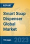 Smart Soap Dispenser Global Market Insights 2023, Analysis and Forecast to 2028, by Manufacturers, Regions, Technology, Application, Product Type - Product Thumbnail Image