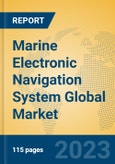 Marine Electronic Navigation System Global Market Insights 2023, Analysis and Forecast to 2028, by Manufacturers, Regions, Technology, Application, Product Type- Product Image
