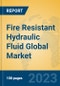 Fire Resistant Hydraulic Fluid Global Market Insights 2023, Analysis and Forecast to 2028, by Manufacturers, Regions, Technology, Application, Product Type - Product Thumbnail Image