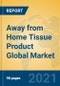 Away from Home Tissue Product Global Market Insights 2021, Analysis and Forecast to 2026, by Manufacturers, Regions, Technology, Application, Product Type - Product Image