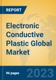 Electronic Conductive Plastic Global Market Insights 2023, Analysis and Forecast to 2028, by Manufacturers, Regions, Technology, Application, Product Type- Product Image