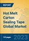 Hot Melt Carton Sealing Tape Global Market Insights 2023, Analysis and Forecast to 2028, by Manufacturers, Regions, Technology, Application, Product Type - Product Thumbnail Image