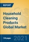 Household Cleaning Products Global Market Insights 2021, Analysis and Forecast to 2026, by Manufacturers, Regions, Technology, Application, Product Type - Product Thumbnail Image