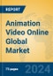 Animation Video Online Global Market Insights 2024, Analysis and Forecast to 2029, by Market Participants, Regions, Technology - Product Image