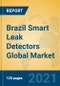 Brazil Smart Leak Detectors Global Market Insights 2021, Analysis and Forecast to 2026, by Manufacturers, Regions, Technology, Application - Product Image