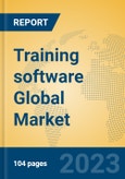 Training software Global Market Insights 2023, Analysis and Forecast to 2028, by Manufacturers, Regions, Technology, Application, Product Type- Product Image