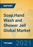 Soap,Hand Wash and Shower Jell Global Market Insights 2021, Analysis and Forecast to 2026, by Manufacturers, Regions, Technology, Application, Product Type- Product Image