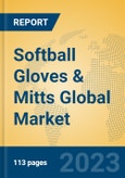 Softball Gloves & Mitts Global Market Insights 2023, Analysis and Forecast to 2028, by Manufacturers, Regions, Technology, Application, Product Type- Product Image