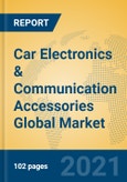 Car Electronics & Communication Accessories Global Market Insights 2021, Analysis and Forecast to 2026, by Manufacturers, Regions, Technology, Application, Product Type- Product Image