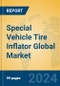 Special Vehicle Tire Inflator Global Market Insights 2024, Analysis and Forecast to 2029, by Manufacturers, Regions, Technology, Application - Product Thumbnail Image