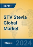 STV Stevia Global Market Insights 2024, Analysis and Forecast to 2029, by Manufacturers, Regions, Technology, Application- Product Image