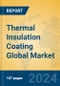 Thermal Insulation Coating Global Market Insights 2024, Analysis and Forecast to 2029, by Manufacturers, Regions, Technology - Product Thumbnail Image