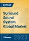 Surround Sound System Global Market Insights 2023, Analysis and Forecast to 2028, by Manufacturers, Regions, Technology, Application, Product Type - Product Thumbnail Image