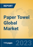 Paper Towel Global Market Insights 2023, Analysis and Forecast to 2028, by Manufacturers, Regions, Technology, Application, Product Type- Product Image