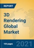 3D Rendering Global Market Insights 2021, Analysis and Forecast to 2026, by Manufacturers, Regions, Technology, Application, Product Type- Product Image