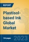 Plastisol-based Ink Global Market Insights 2023, Analysis and Forecast to 2028, by Manufacturers, Regions, Technology, Application, Product Type - Product Image