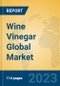 Wine Vinegar Global Market Insights 2023, Analysis and Forecast to 2028, by Manufacturers, Regions, Technology, Product Type - Product Thumbnail Image