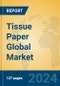 Tissue Paper Global Market Insights 2021, Analysis and Forecast to 2026, by Manufacturers, Regions, Technology, Application, Product Type - Product Image