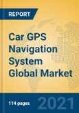 Car GPS Navigation System Global Market Insights 2021, Analysis and Forecast to 2026, by Manufacturers, Regions, Technology, Application, Product Type- Product Image