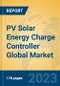 PV Solar Energy Charge Controller Global Market Insights 2021, Analysis and Forecast to 2026, by Manufacturers, Regions, Technology, Application, Product Type - Product Image