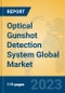 Optical Gunshot Detection System Global Market Insights 2021, Analysis and Forecast to 2026, by Manufacturers, Regions, Technology, Application, Product Type - Product Thumbnail Image