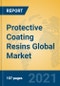 Protective Coating Resins Global Market Insights 2021, Analysis and Forecast to 2026, by Manufacturers, Regions, Technology, Application - Product Image