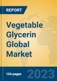 Vegetable Glycerin Global Market Insights 2023, Analysis and Forecast to 2028, by Manufacturers, Regions, Technology, Application, Product Type- Product Image