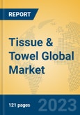 Tissue & Towel Global Market Insights 2023, Analysis and Forecast to 2028, by Manufacturers, Regions, Technology, Application, Product Type- Product Image