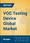 VOC Testing Device Global Market Insights 2023, Analysis and Forecast to 2028, by Manufacturers, Regions, Technology, Application, Product Type- Product Image