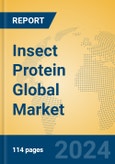Insect Protein Global Market Insights 2024, Analysis and Forecast to 2029, by Manufacturers, Regions, Technology, Application- Product Image
