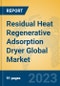 Residual Heat Regenerative Adsorption Dryer Global Market Insights 2021, Analysis and Forecast to 2026, by Manufacturers, Regions, Technology, Application, Product Type - Product Thumbnail Image