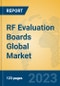 RF Evaluation Boards Global Market Insights 2023, Analysis and Forecast to 2028, by Manufacturers, Regions, Technology, Product Type - Product Thumbnail Image