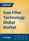 Saw Filter Technology Global Market Insights 2021, Analysis and Forecast to 2026, by Manufacturers, Regions, Technology, Application, Product Type- Product Image